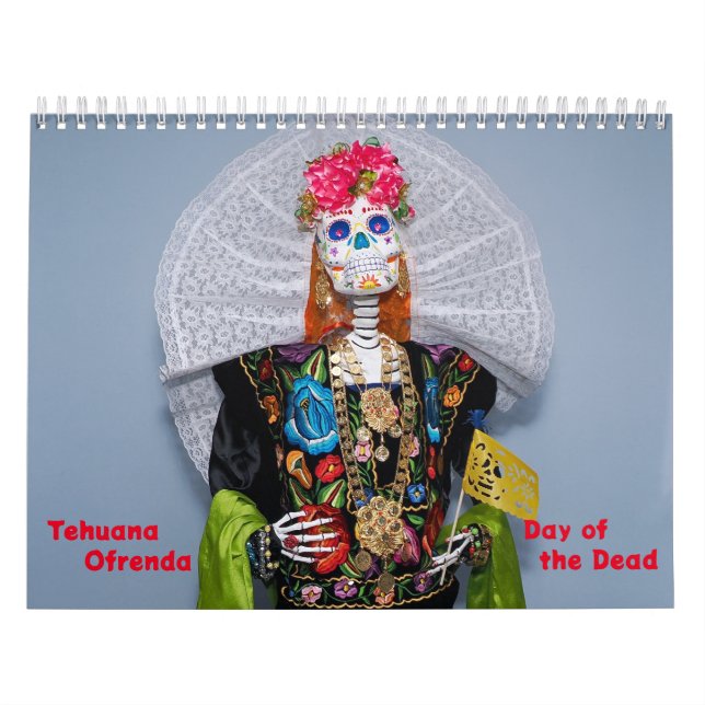 Tehuana Ofrenda - Day of the Dead Calendar (Cover)