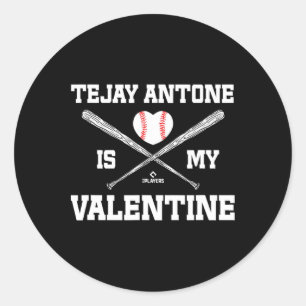 Tejay Antone Is My Valentine Cincinnati Valentine' Classic Round Sticker
