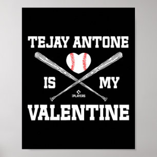 Tejay Antone Is My Valentine Cincinnati Valentine' Poster