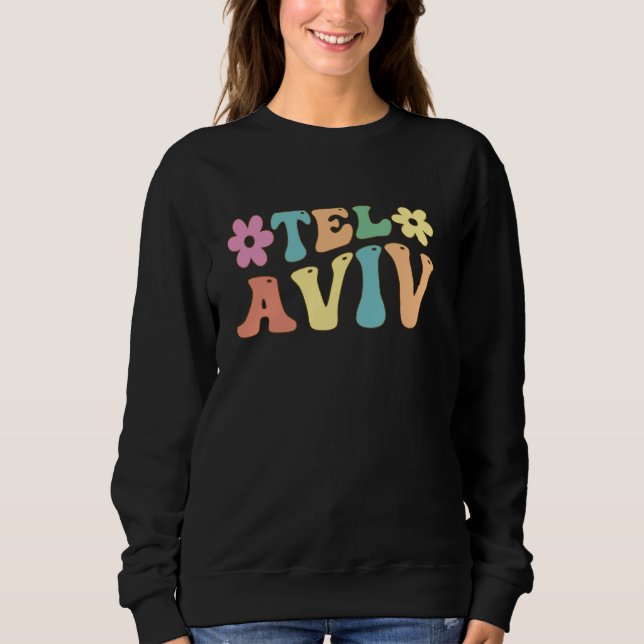 Tel Aviv Israel Sweatshirt (Front)