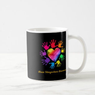 Telangiectasia Awareness Hands Ataxia Telangiect G Coffee Mug
