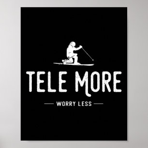 Tele More Worry Less Poster