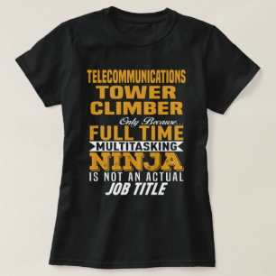 Telecommunications Tower Climber T-Shirt