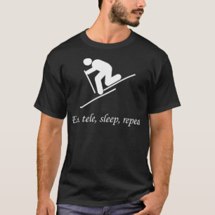 Telemark skiing Eat Tele Sleep Repeat Skiing T-Shirt