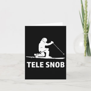Telemark Skiing Snob  Card