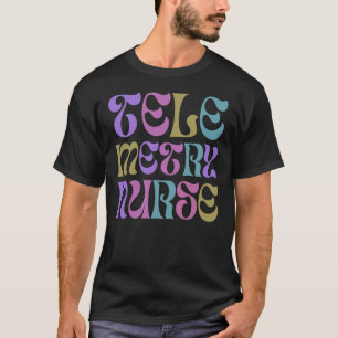 Telemetry Nurse Progressive Care Nurse Cardiac Nur T-Shirt
