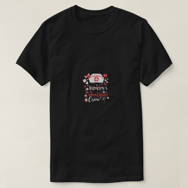 Telemetry Valentines Nurse Crew Family Group Nursi T-Shirt (Design Front)