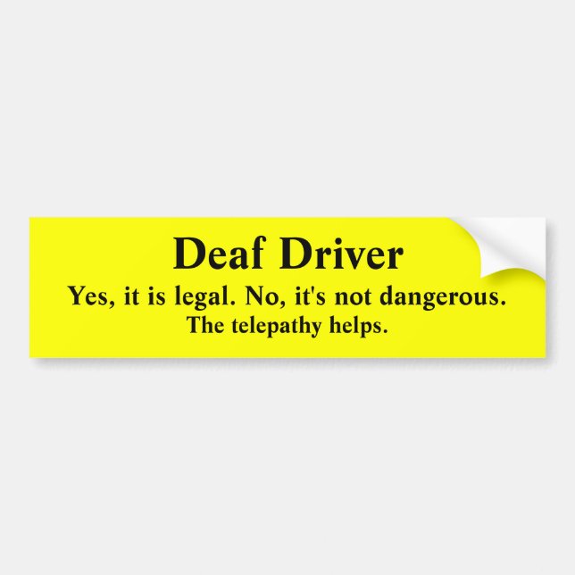 Telepathic Deaf Driver Bumper Sticker (Front)