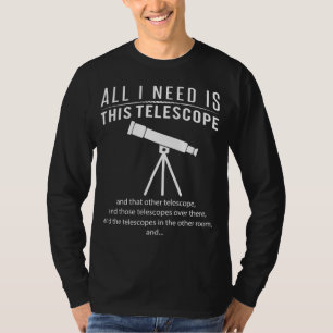 Telescopy Frenzy! All I Need is THIS Telescopy & T T-Shirt
