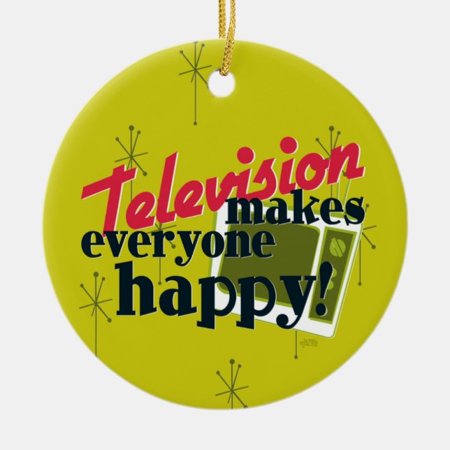 Television Makes Everyone Happy! Ceramic Tree Decoration (Front)