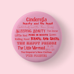 Tell a Fairy Tale Day Badge/ 6 Cm Round Badge