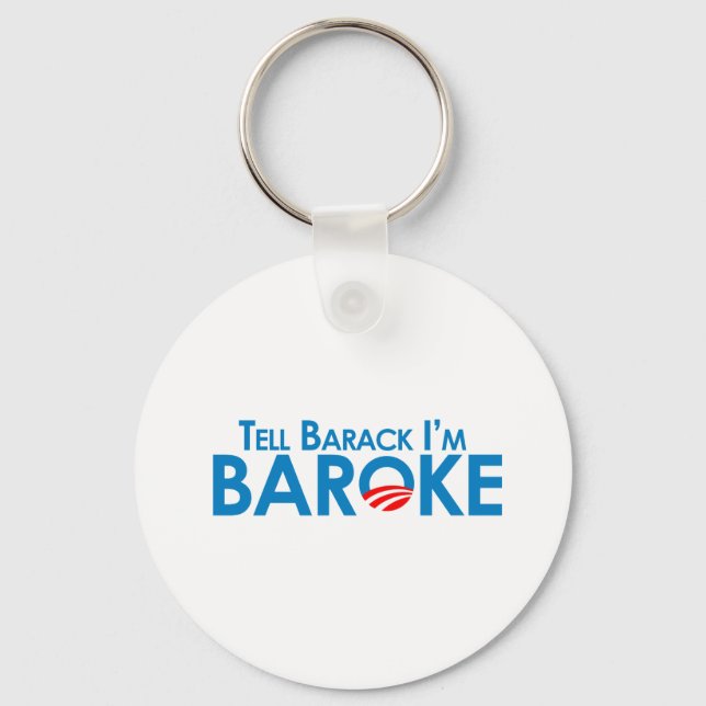 Tell Barack Im Baroke Key Ring (Front)