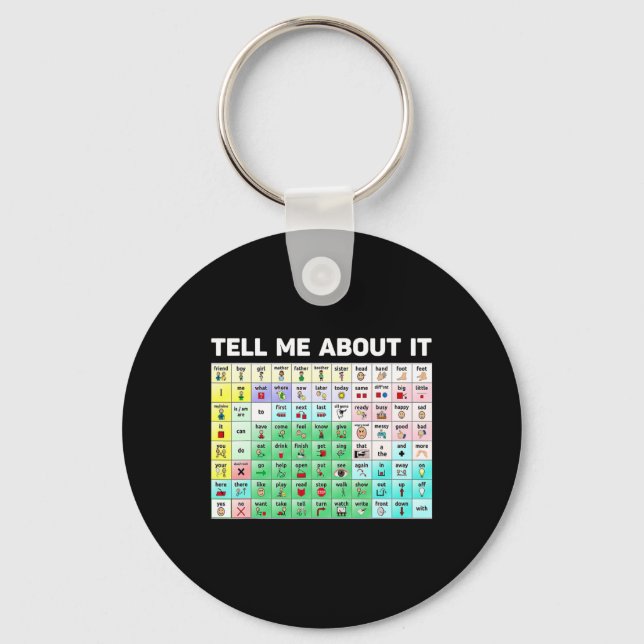Tell Me About It Speech Language Pathology AAC Spe Key Ring (Front)
