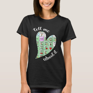 Tell Me About It Speech Pathology AAC Sped Teacher T-Shirt
