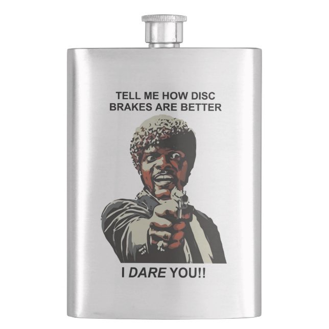 Tell Me How Disc Brakes Are Better Hip Flask (Front)