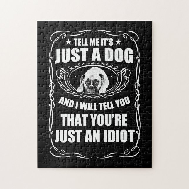 TELL ME ITS JUST A DOG a PUG Jigsaw Puzzle (Vertical)