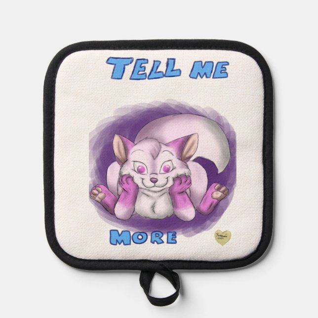 Tell Me More Pot Holder (Front)