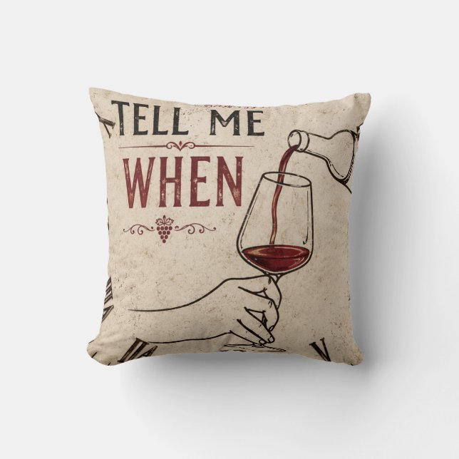 Tell Me When Win Cushion (Front)