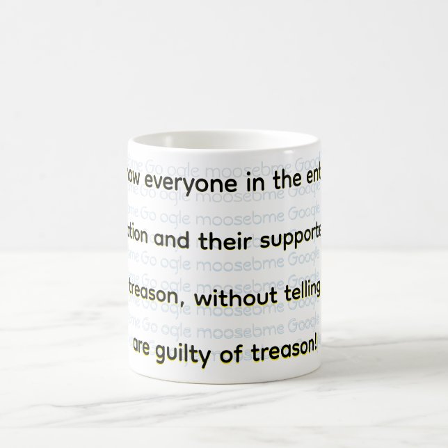 Tell Me Without Telling Me TREASON! Coffee Mug (Center)