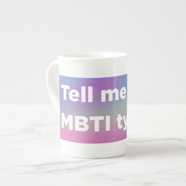 Tell me your MBTI Bone China Mug (Front Left)