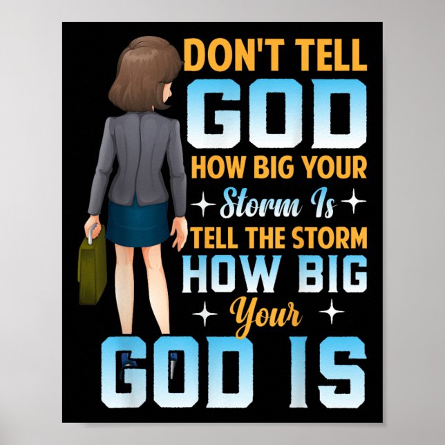 Tell The How Big Your God Is - Christian Motivatio Poster (Front)