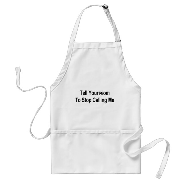 Tell Your Mum Standard Apron (Front)