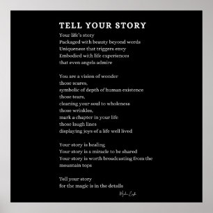 Tell Your Story Courage poem poster wall art poetr