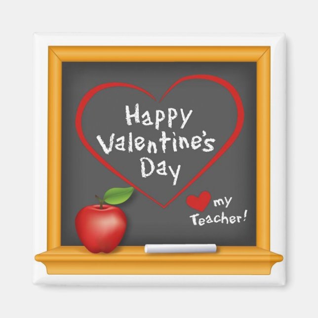 Tell your Teacher Happy Valentine's Day! Magnet (Front)