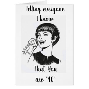 TELLING EVERYONE BUT THEY WON'T BELIEVE YOU ARE 40