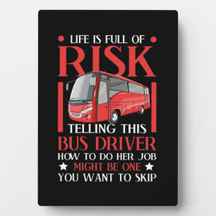Telling This Bus Driver How To Do Plaque