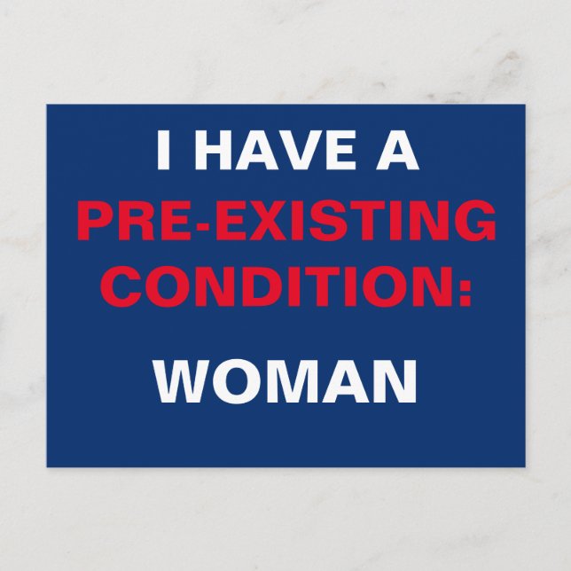 Template I Have a Pre-Existing Condition TrumpCare Postcard (Front)