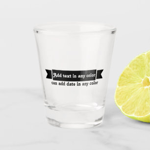 Template on black ribbon Shot Glass