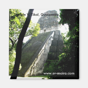 Temple V, Tikal, Guatemala Magnet