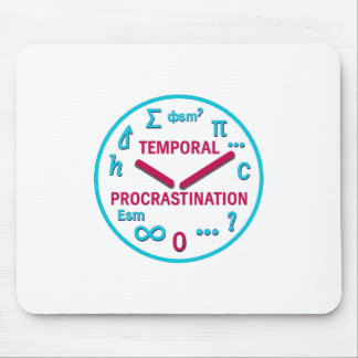 Temporal Procrastination  Physics & Math Mouse pad