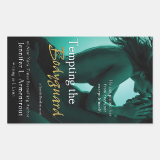 Tempting the Bodyguard by Jennifer L. Armentrout Rectangular Sticker
