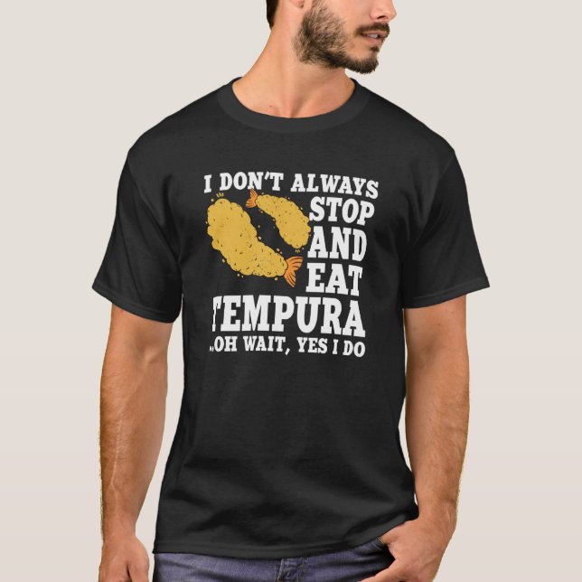 Tempura  Quote Love Shrimp And Seafood T-Shirt (Front)