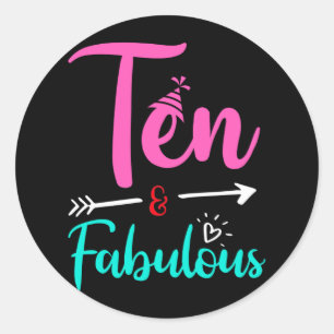 Ten & Fabulous 10th Birthday for Girl Party Ten Classic Round Sticker