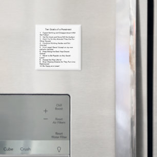 Ten Goals of a Pessimist Magnet