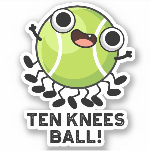 Ten Knees Ball Funny Tennis Pun  (Front)