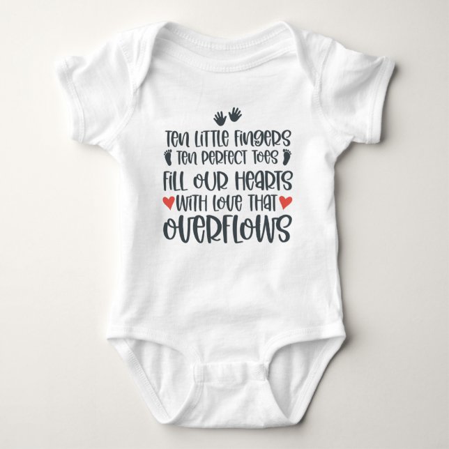Ten Little Fingers Ten Perfect Toes Fill Our Heart Baby Bodysuit (Front)