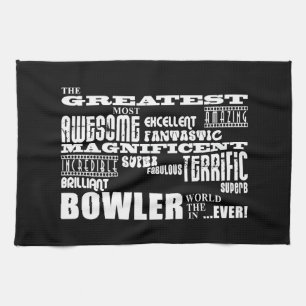 Ten Pin Bowling Bowlers Greatest Bowler World Ever Tea Towel