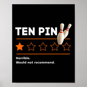 Ten Pin One Star-review Horrible Would Not Recomme Poster