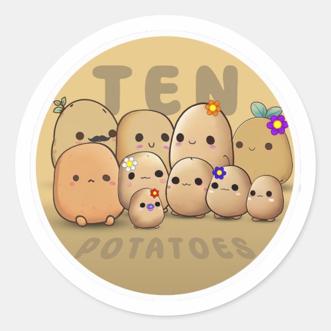 Ten Potatoes Classic Round Sticker (Front)