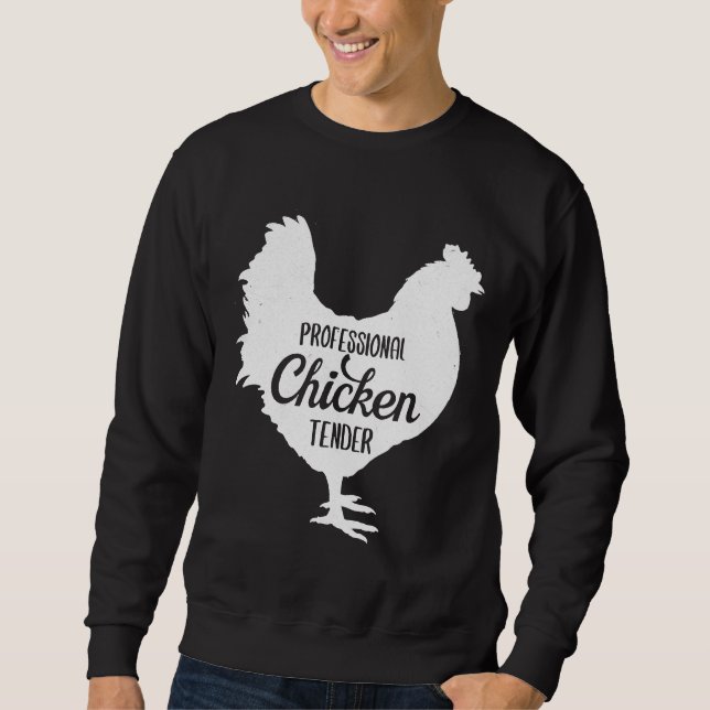 Tender Chicken   Sweatshirt (Front)