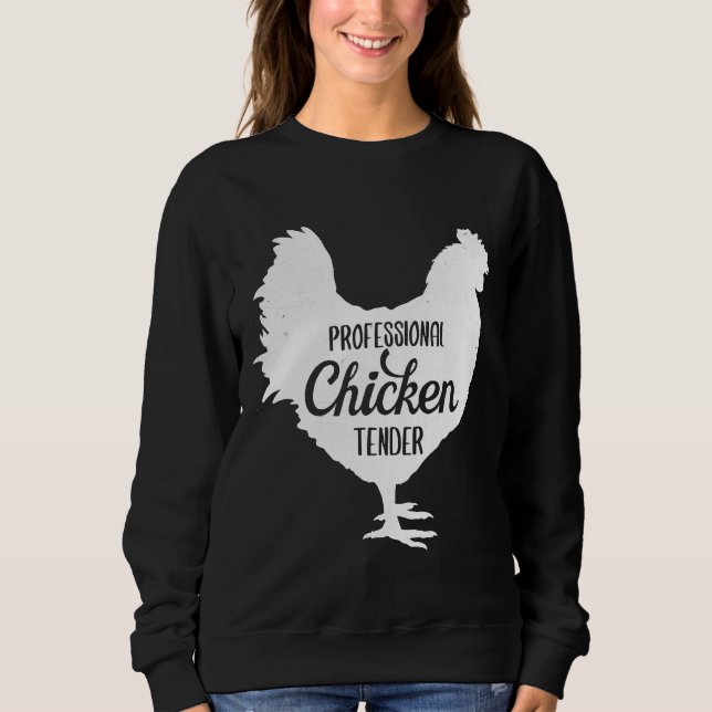 Tender Chicken   Sweatshirt (Front)