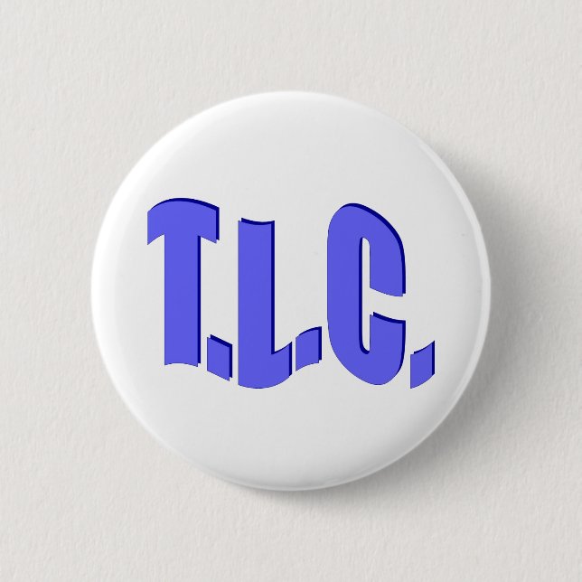 Tender Loving Care 6 Cm Round Badge (Front)