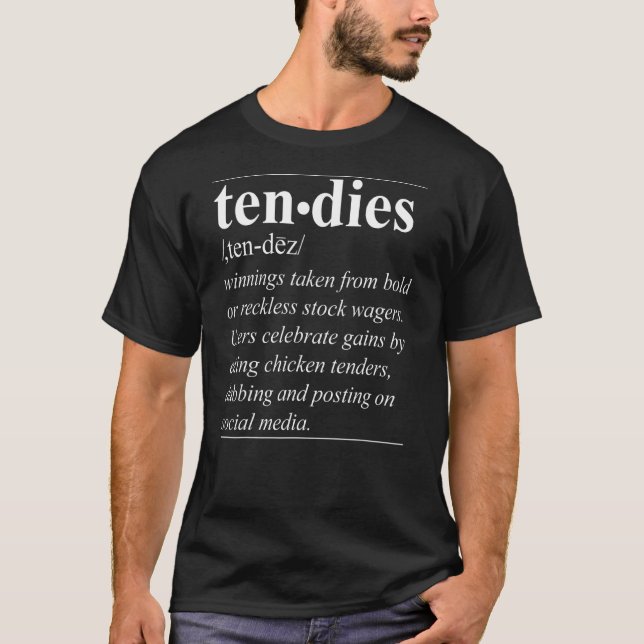 Tendies Definition Chicken Tendies Hodl WSB GME T-Shirt (Front)