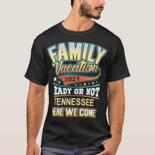 Tennessee Family Vacation 2021 Best Memories  T-Shirt
