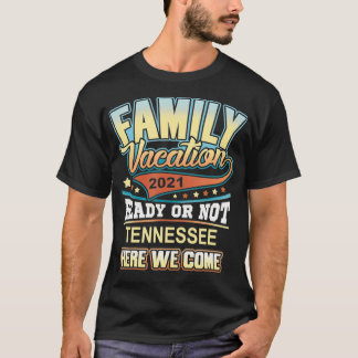 Tennessee Family Vacation 2021 Best Memories  T-Shirt