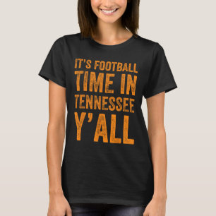Tennessee Football It's Football Time In Tennessee T-Shirt